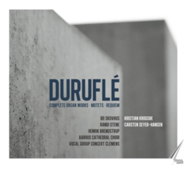 Durufle: Complete Organ Works/Motets/Requiem