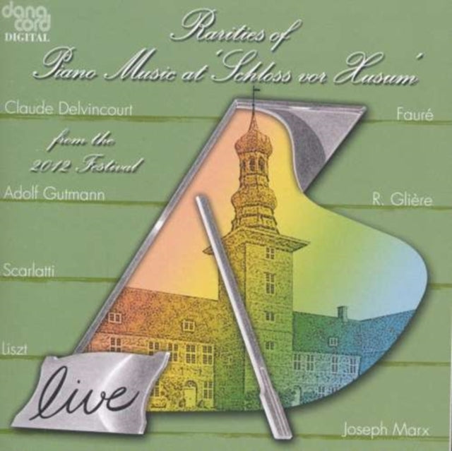Rarities of Piano Music 2012