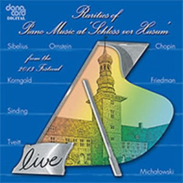 Rarities of Piano Music 2013
