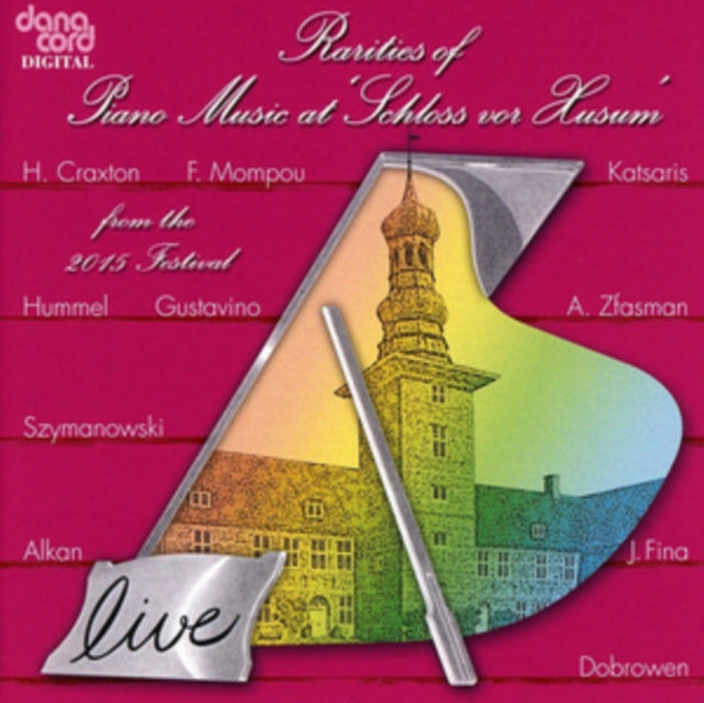 Rarities of Piano Music at 'Schloss Vor Husum'