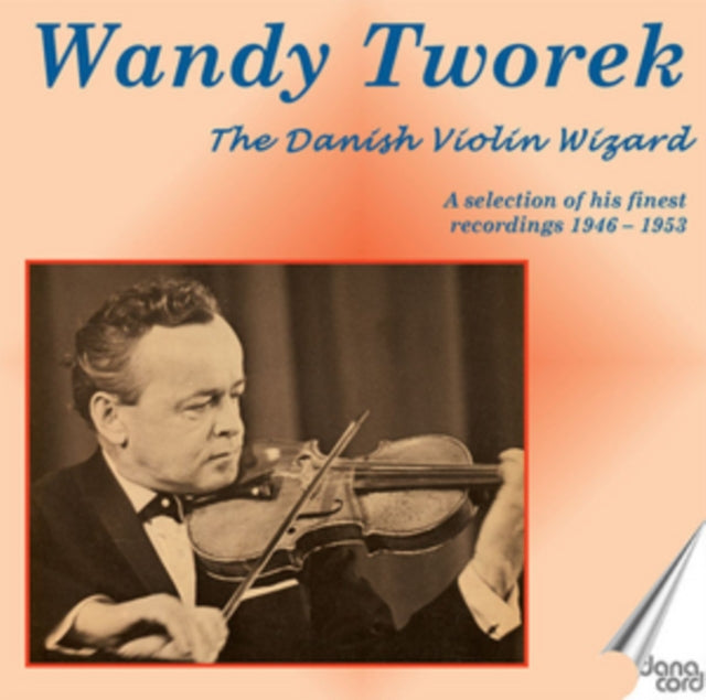 Wandy Tworek: The Danish Violin Wizard
