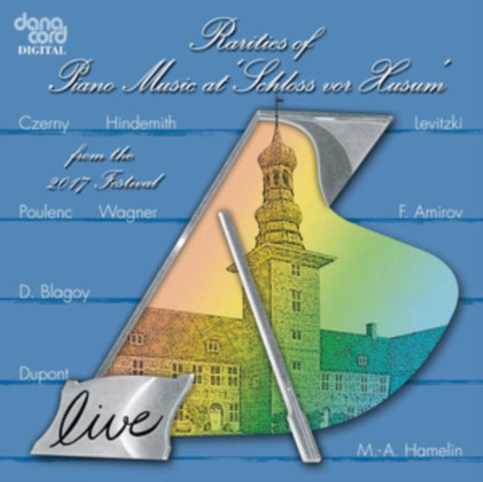 Rarities of Piano Music at Schloss Von Husum