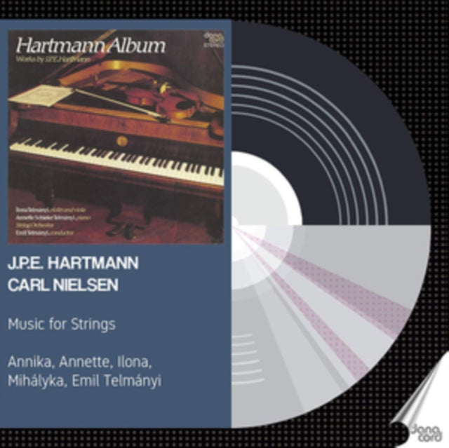 J.P.E Hartmann/Carl Nielsen: Music for Strings