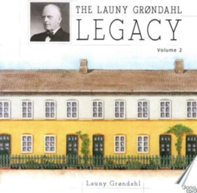 The Launy Grondahl Legacy