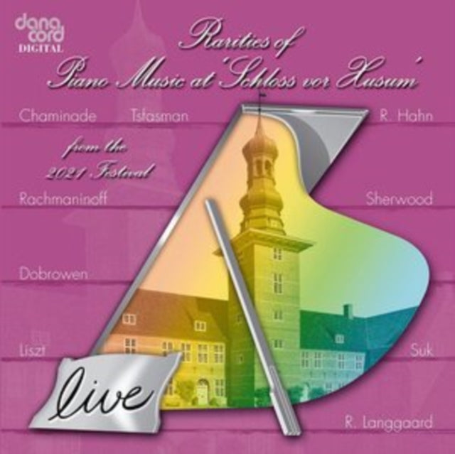 Rarities of Piano Music at 'Schloss Vor Husum'