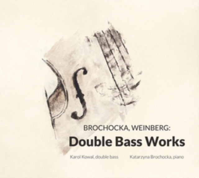 Brochocka, Weinberg: Double Bass Works