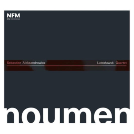 Sebastian Aleksandrowicz/Lutoslawski Quartet: Noumen