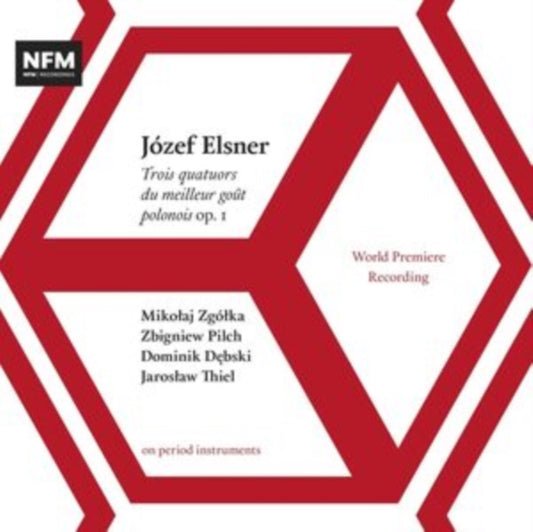 Józef Elsner: Trois Quatuors Du Meilleur Goût Polonois, Op. 1