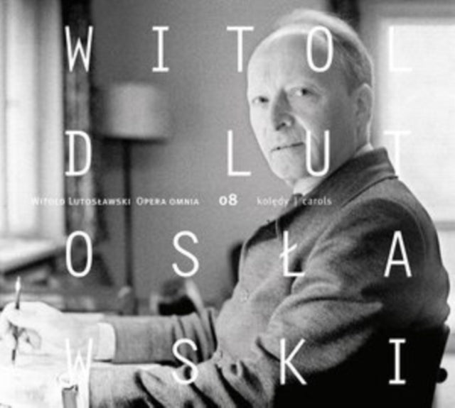 Witold Lutoslawski: Opera Omnia