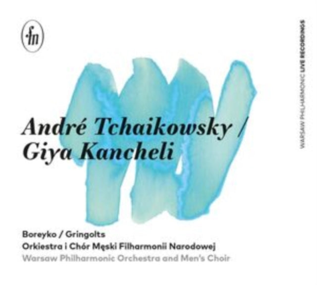 André Tchaikowsky/Giya Kancheli