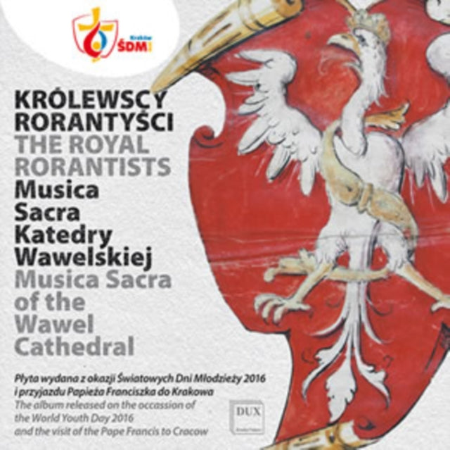 The Royal Rorantists: Musica Sacra of the Wawel Cathedral