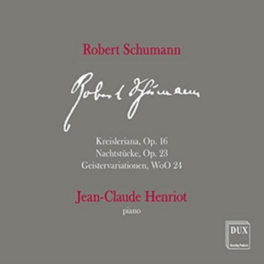 Robert Schumann: Kreisleriana, Op. 16/Nachtstücke, Op. 23/...