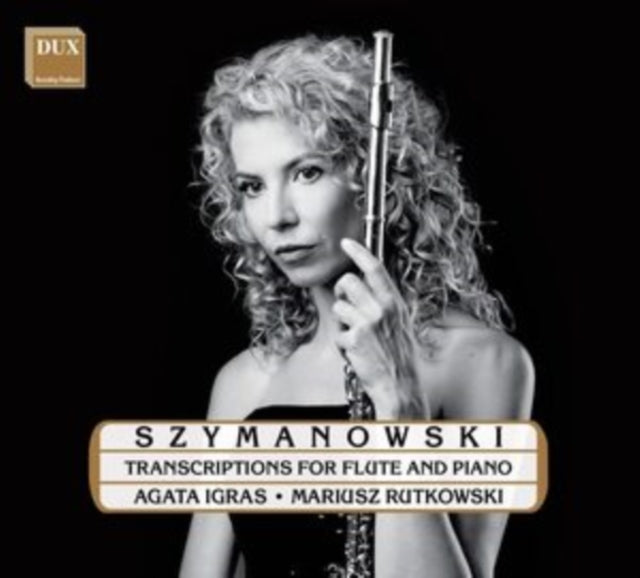 Szymanowski: Transcriptions for Flute and Piano