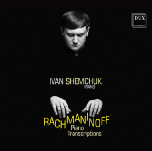 Rachmaninoff: Piano Transcriptions