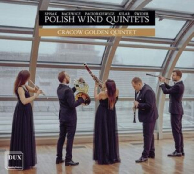 Cracow Golden Quintet: Polish Wind Quintets