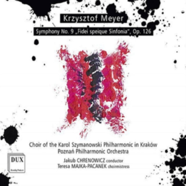 Krzysztof Meyer: Symphony No. 9 'Fidei Speique Sinfonia', Op. 126