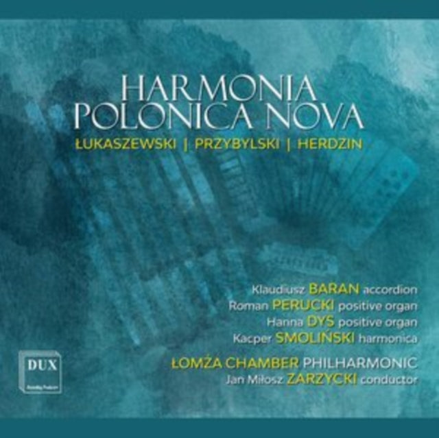 Lukaszewski/Przybylski/Herdzin: Harmonia Polonica Nova