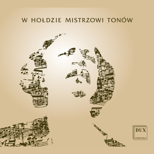 Ignacy Jan Paderewski: W Holdzie Mistrzowi Tonów