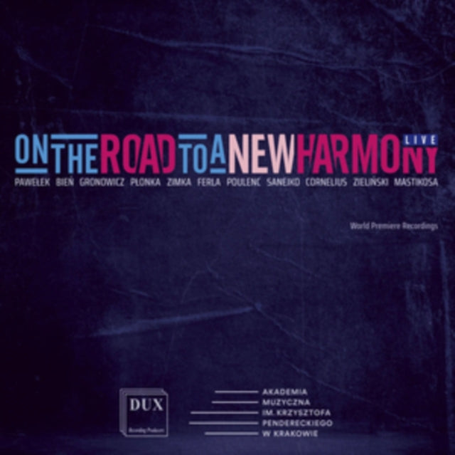 On the Road to a New Hamony