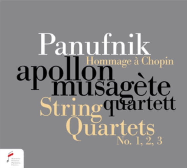 Panufnik: Hommage À Chopin - String Quartets No. 1, 2, 3