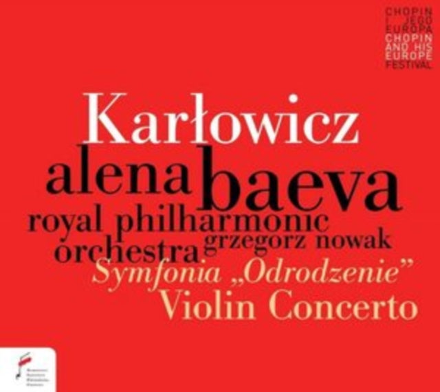Karlowicz: Violin Concerto