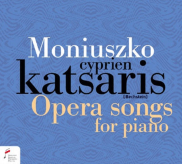 Moniuszko: Opera Songs for Piano