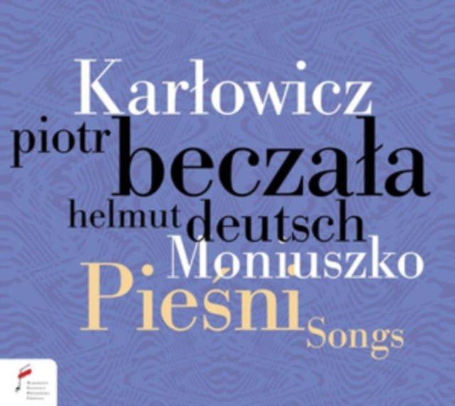 Karlowicz/Moniuszko: Piesni Songs