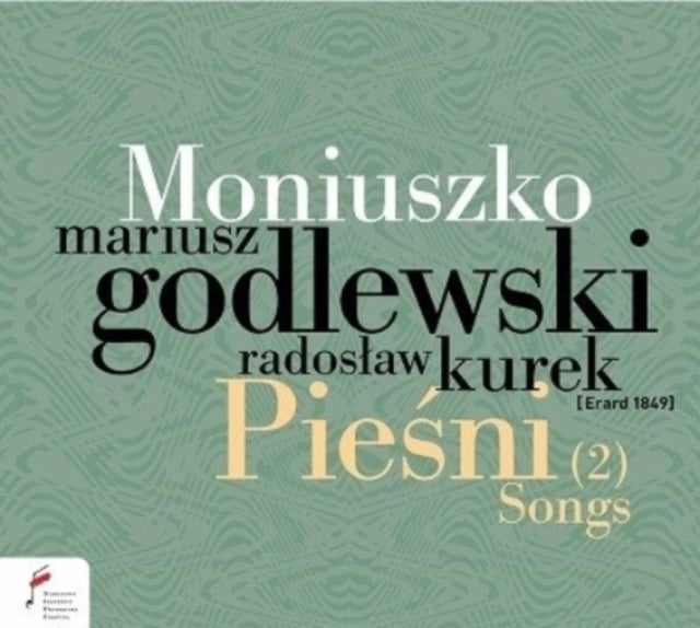 Stanislaw Moniuszko: Piesni Songs