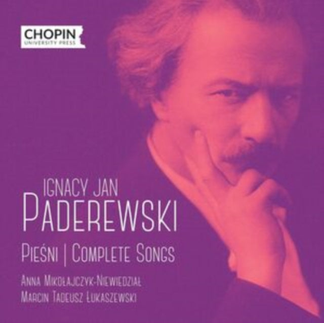 Ignacy Jan Paderewski: Complete Songs