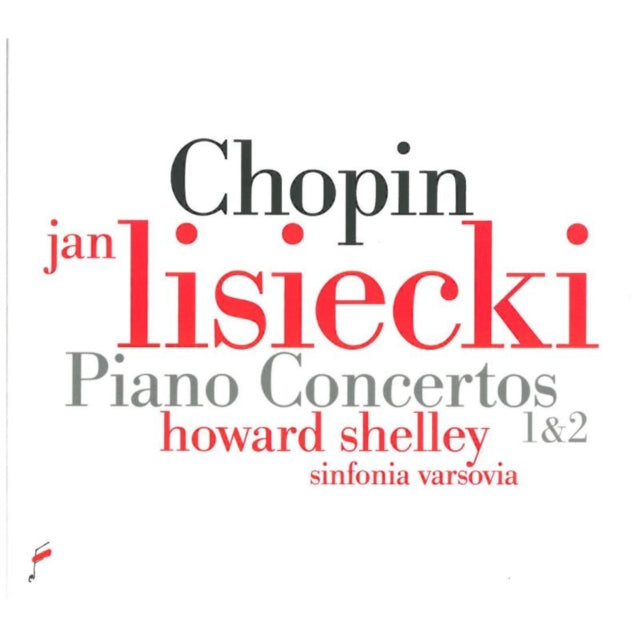 Frederic Chopin: Piano Concertos 1 and 2