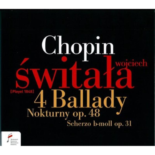 Chopin: 4 Ballady/Nokturny, Op. 48/Scherzo B-moll, Op. 31