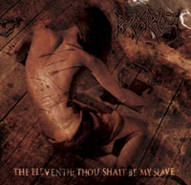 Eleventh, The - Thou Shalt Be My Slave