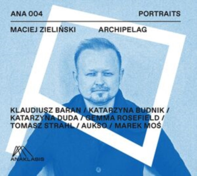 Maciej Zielinski: Archipelag