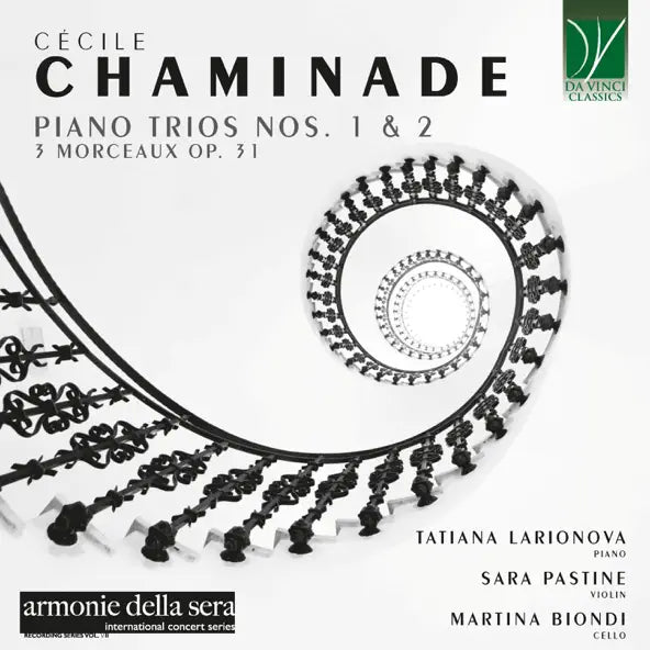 Chaminade: Piano Trios Nos. 1 & 2. 3 Morceaux Op. 31