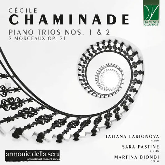Chaminade: Piano Trios Nos. 1 & 2. 3 Morceaux Op. 31