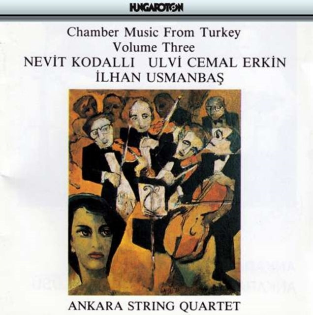 Chamber Music from Turkey Vol. 3 (Ankara String Quartet)