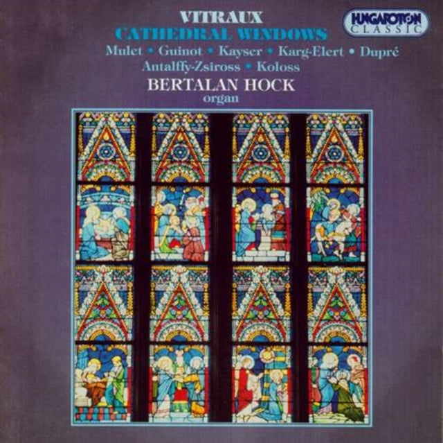 Vitraux - Cathedral Windows (Hock)
