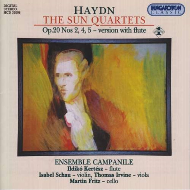 Sun Quartets, the Op. 20 Nos. 2, 4 & 5 (Ensemble Campanile)