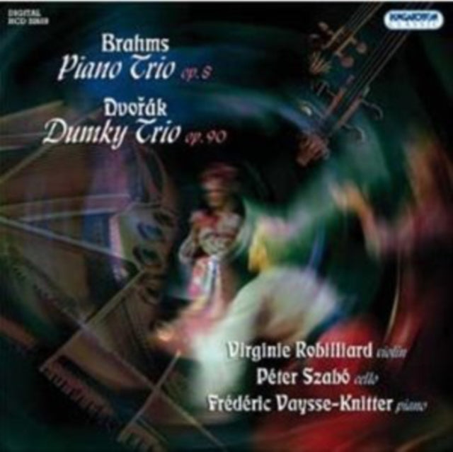 Brahms: Piano Trio, Op. 8/Dvorak: Dumky Trio, Op. 9