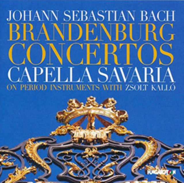 Johann Sebastian Bach: Brandenburg Concertos