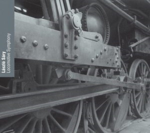 László Sáry: Locomotive Symphony