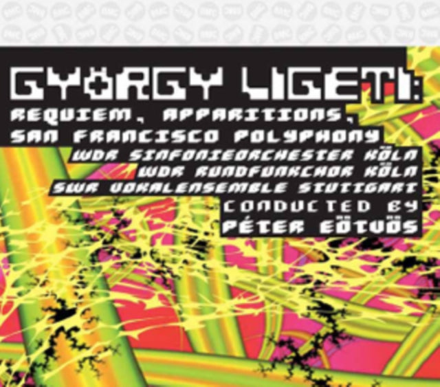 Gyorgy Ligeti: Requiem/Apparitions/San Francisco Polyphony