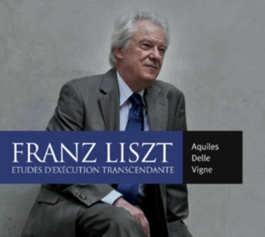 Franz Liszt: Etudes D'execution Transcendante