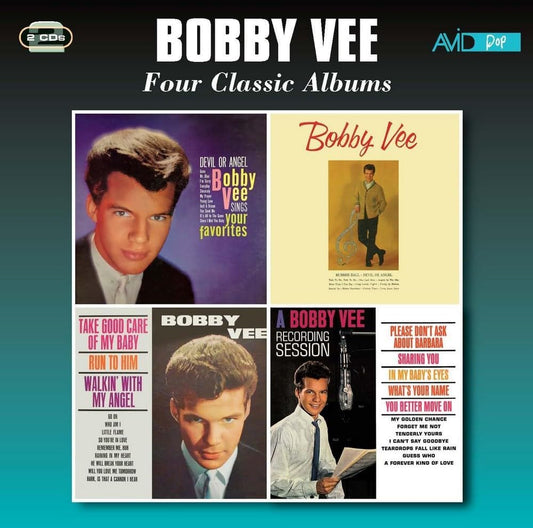 Four Classic Albums (Bobby Vee Sings Your Favorites / Bobby Vee / Take Good Care Of My Baby / A Bobby Vee Recording Session)