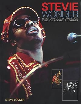 Stevie Wonder A Musical Guide To The Classic Albums Paperback Book