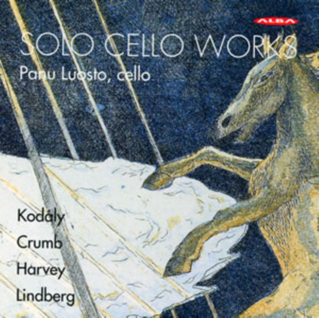 Kodaly/Crumb/Harvey/Lindberg: Solo Cello Works