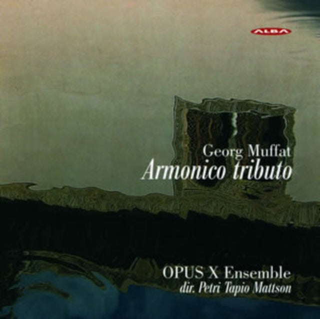 Georg Muffat: Armonico Tributo