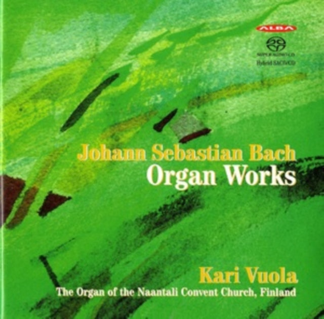 Johann Sebastian Bach: Organ Works