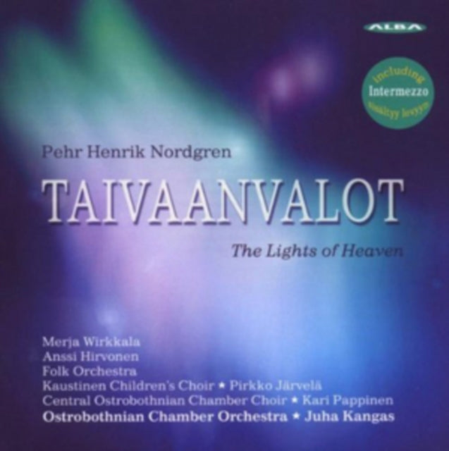 Pehr Henrik Nordgren: Taivaanvalot - The Lights of Heaven