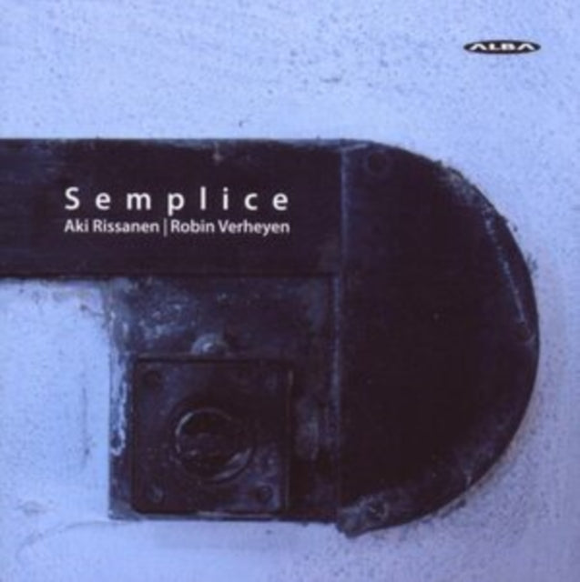 Aki Rissanen/Robin Verheyen: Semplice